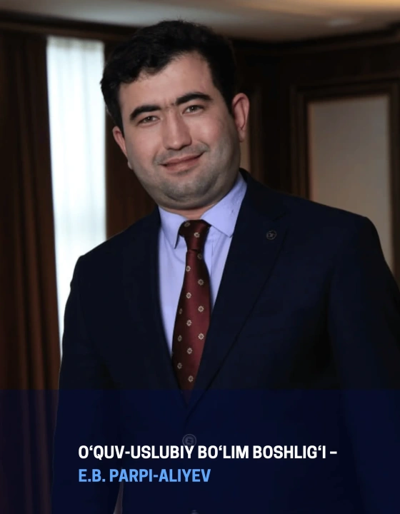O‘quv-uslubiy bo‘limi boshlig'i